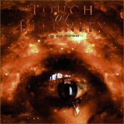 Touch Of Eternity : Lay Me Down